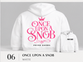 Once Upon a Snob hoodie Gildan 18500 style back design and front chest branding