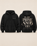 Front and back conceptual mockup of Prime Snobs In My Prime Snob Era hoodie